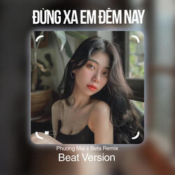 Đừng Xa Em Đêm Nay