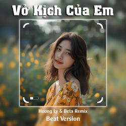 Vở Kịch Của Em