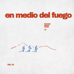 En medio del fuego