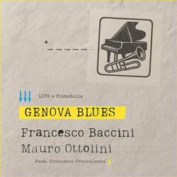Genova Blues (feat. Orchestra Ottovolante)