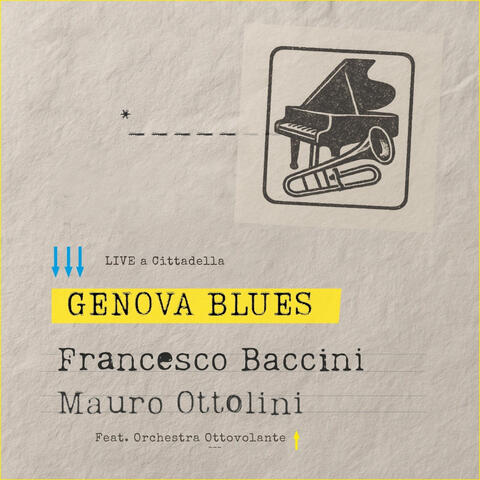 Genova Blues (feat. Orchestra Ottovolante)
