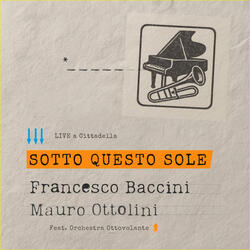 Sotto questo sole (feat. Orchestra Ottovolante)