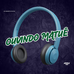 Ouvindo Matuê