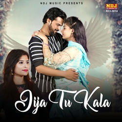 Jija Tu Kala