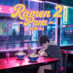 Ramen Para 2
