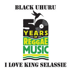 I Love King Selassie