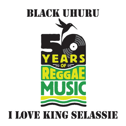 I Love King Selassie