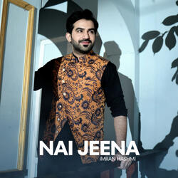 Nai Jeena