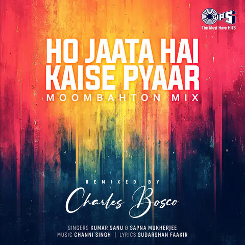 Ho Jaata Hai Kaise Pyar (Moombahton Mix)