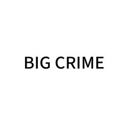 Big Crime