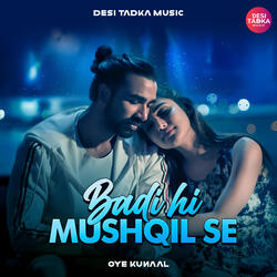 Badi Hi Mushqil Se