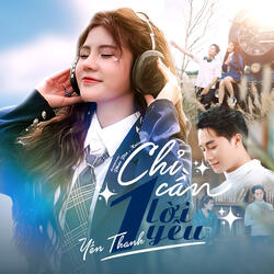 Chỉ Cần 1 Lời Yêu