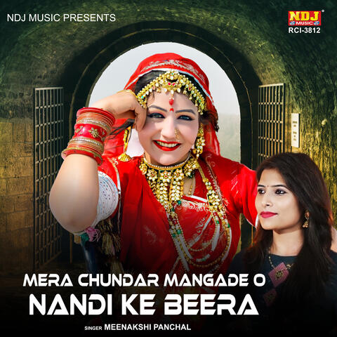Mera Chundar Mangade O Nandi Ke Beera