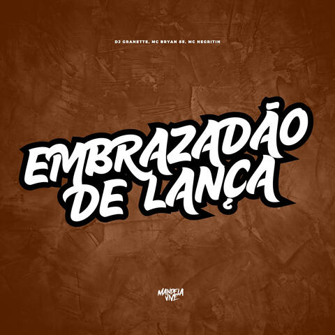 Embrazadão de Lança