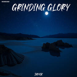 Grinding Glory