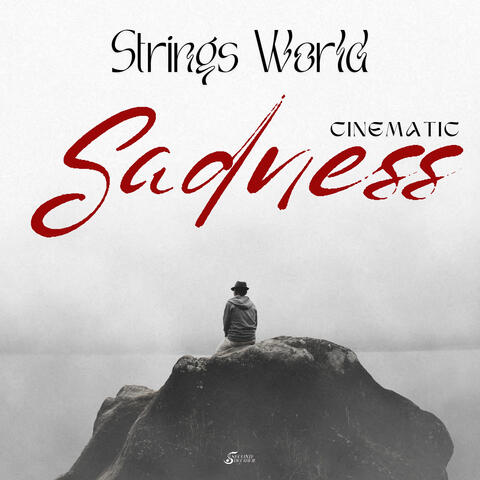 Strings World - Sadness - Cinematic