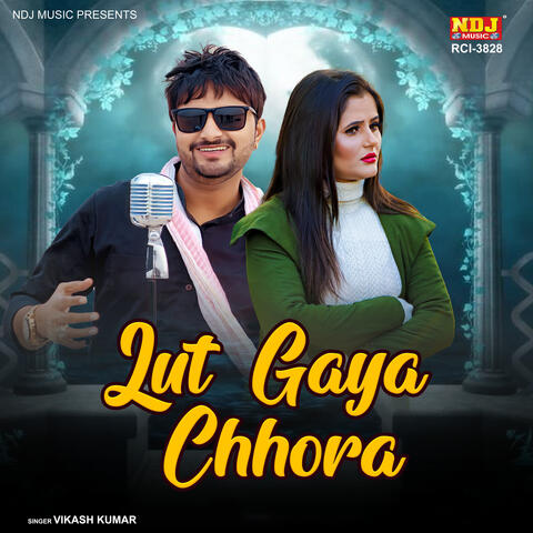 Lut Gaya Chhora