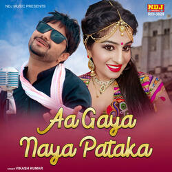 Aa Gaya Naya Pataka