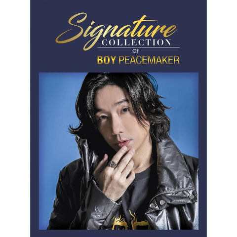 Signature Collection of บอย Peacemaker