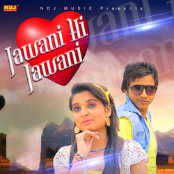Jawani Hi Jawani