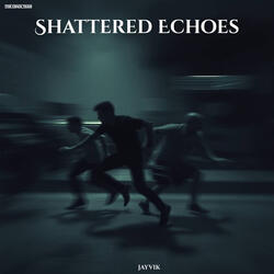 Shattered Echoes