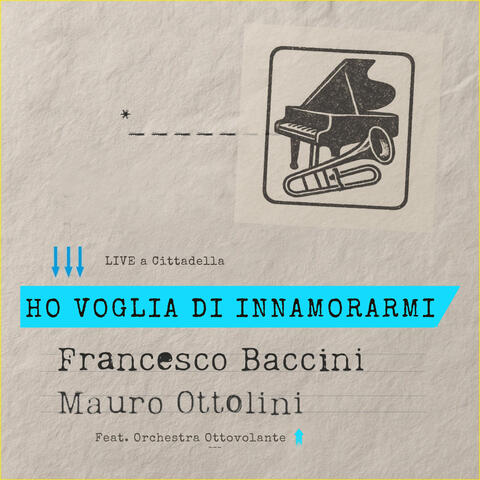Ho voglia di innamorarmi (feat. Orchestra Ottovolante)