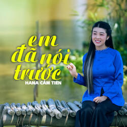 Em Đã Nói Trước remix