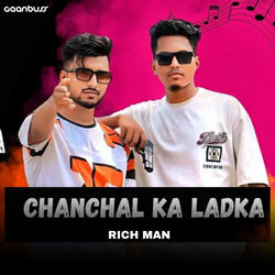 CHANCHAL KA LADKA