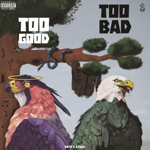 Too Good Too Bad