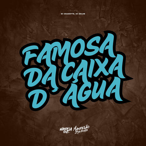 Famosa da Caixa D’água