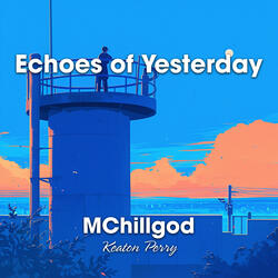 Echoes of Yesterday