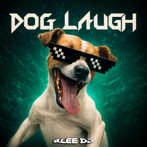Dog Laugh