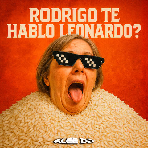 Rodrigo Te Hablo Leonardo?