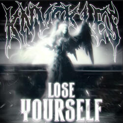 Lose yourself