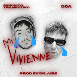 mi vivienne (feat. Goa, dn.aire)