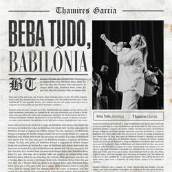 Beba tudo, Babilônia