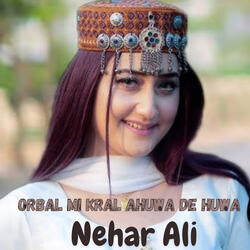 Orbal Mi Kral Ahuwa De Huwa