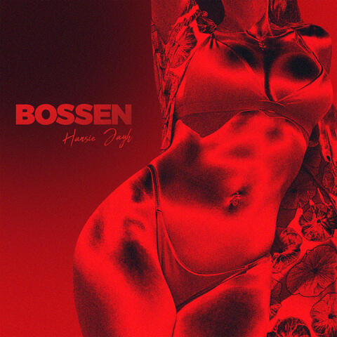 Bossen (feat. Jayh)