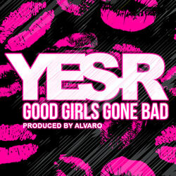 Good Girls Gone Bad
