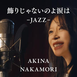 Kazari Janai Noyo Namida Wa