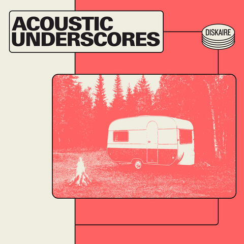 Acoustic Underscores
