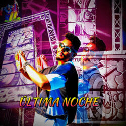 Última Noche