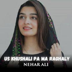 Us Khushali Pa Ma Raghaly