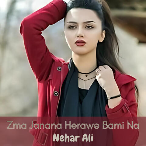 Zma Janana Herawe Bami Na