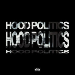 Hood Politics