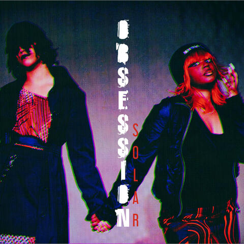 Obsession : SOLAR
