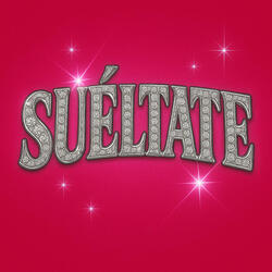 Suéltate