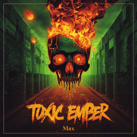 Toxic Ember