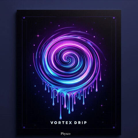 Vortex Drip