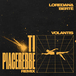 Ti piacerebbe (Volantis Remix)